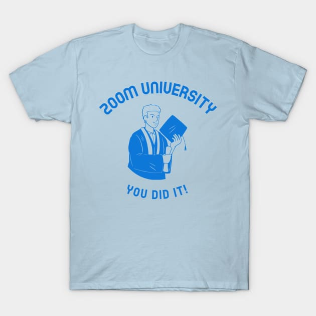 Zoom university man T-Shirt by Motivation King